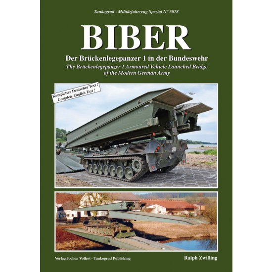 German Military Vehicles Special Vol.78 BIBER: Bruckenlegepanzer 1 AV Launched Bridge