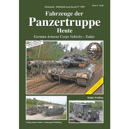 Military Vehicles Special Vol. 93 PANZERTRUPPE German Armour Corps Today