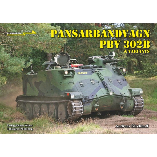 In Detail - Fast Track 22: Pansarbandvagn 302 B Sweden's "M113" (English, 40 pages)