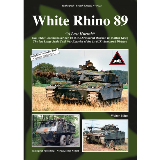 British Vehicles Special #28 White Rhino 89 A Last Hurrah Cold War 1st Armoured Division