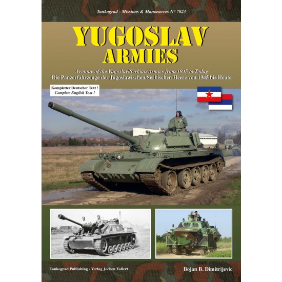 Missions & Manoeuvres Vol.23 Yugoslav Armies: Yugoslav/Serbian Armies Armour 1945-today