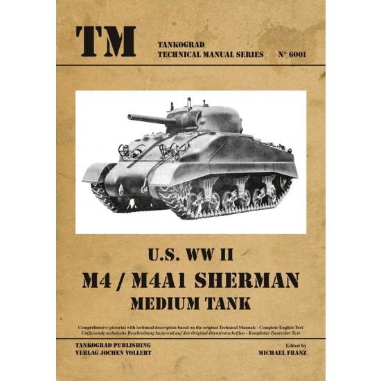 WWII Vehicles Technical Manual Vol.1 US M4/M4A1 Sherman (English, 48 pages)