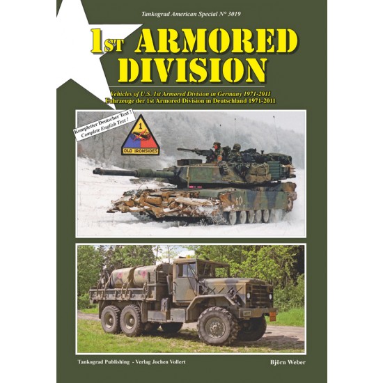 US Army Special Vol.19 1st Armoured Division Vehicles in Germany 1971-2011 (English)