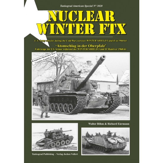 US Army Special Vol.20 NUCLEAR WINTER FTX Exercises (I&II) - Cold War Vehicles 1960-61