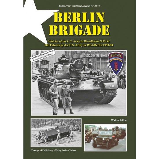US Special Vol. 3045 Berlin Brigade Vehicles in West-Berlin 1950-94