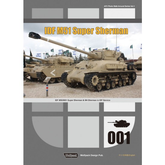 AFV Photo Walk Around Series Vol.1: Super Sherman M50/M51 & M4 in IDF Service (52 pages)