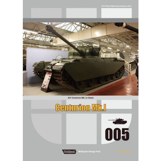 AFV Photo Walk Around Series Vol.5: A41 Centurion Mk.I in Detail (48 pages)