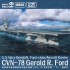 1/700 US Navy CVN-78 Gerald R. Ford Carrier (6401 Upgrade)