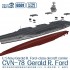 1/700 US Navy CVN-78 Gerald R. Ford Carrier (6401 Upgrade)