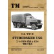 WWII Vehicles Technical Manual Vol.37 US Studebaker US6 6x6 & 6x4 Trucks (English)