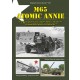 US Army Vol. 42 M65 Atomic Annie 280mm Gun M65, Soviet Counterparts 406mm 2A3, 420mm 2B1